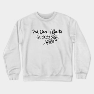 Born in Red Deer Alberta 2023 Crewneck Sweatshirt